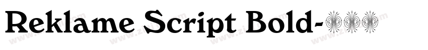 Reklame Script Bold字体转换 Reklame Script Bold字体转换